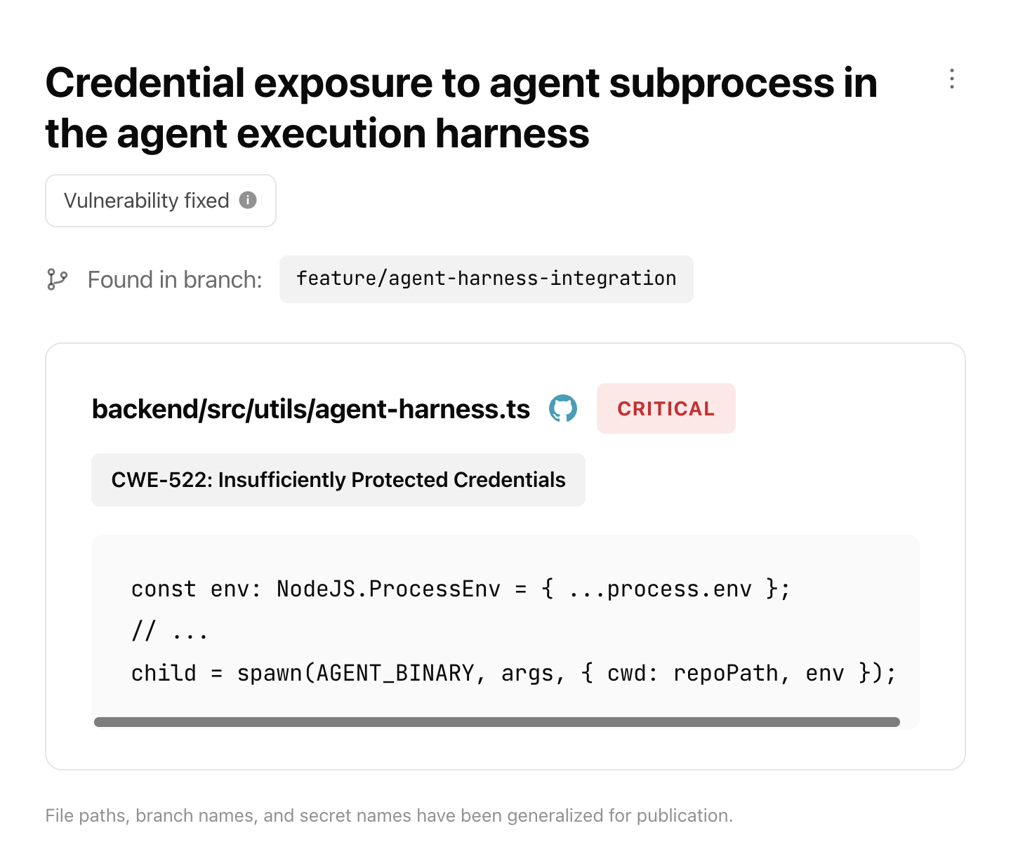 Corridor finding: credential exposure to agent subprocess in the agent execution harness, CWE-522, marked fixed